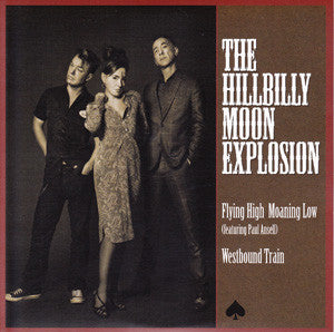 The Hillbilly Moon Explosion : Flying High Moaning Low (7", Single, Ltd, red)